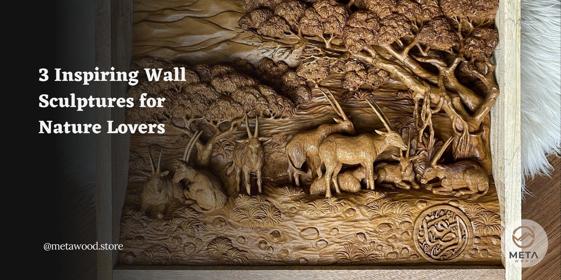 3 Inspiring Wall Sculptures for Nature Lovers - Meta Wood