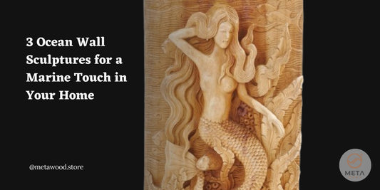 3 Ocean Wall Sculptures for a Marine Touch in Your Home - Meta Wood