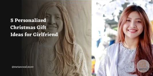 5 Personalized Christmas Gift Ideas for Girlfriend - Meta Wood