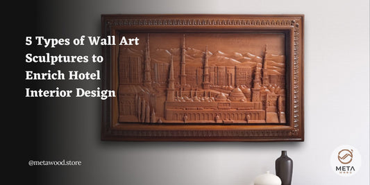 5 Types of Wall Art Sculptures to Enrich Hotel Interior Design - Meta Wood