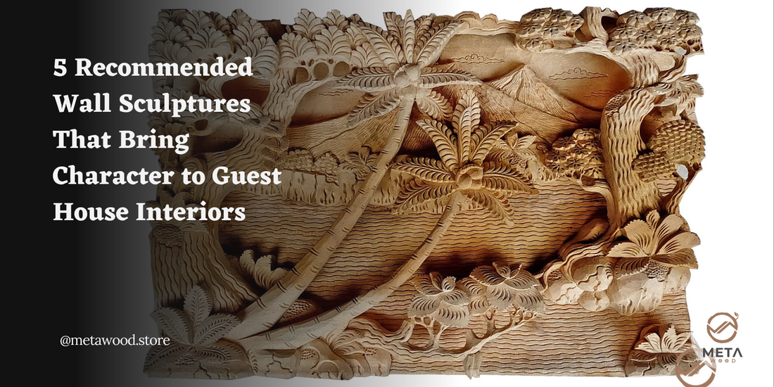 5 Recommended Wall Sculptures That Bring Character to Guest House Interiors