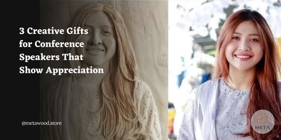 Need gifts for conference speakers? Discover 3 creative options, including personalized portrait carvings from Metawood, for a meaningful way to show appreciation.