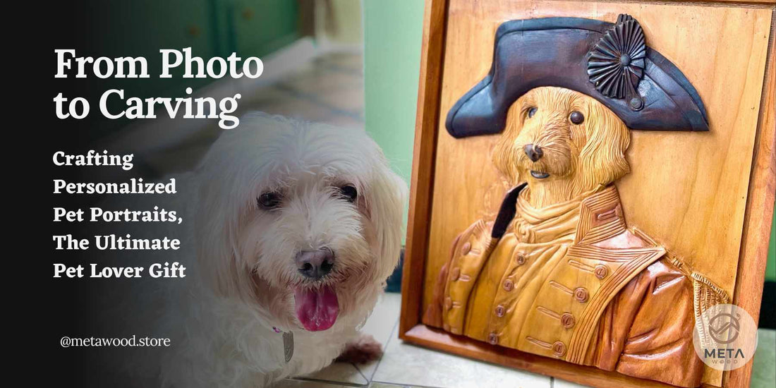 From Photo to Carving: Crafting Personalized Pet Portraits | The Ultimate Pet Lover Gift - Meta Wood