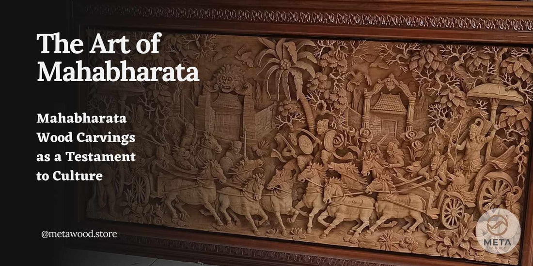 Preserving Heritage: The Art of Mahabharata Wood Carvings - Meta Wood