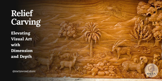 Relief Carving: Elevating Visual Art with Dimension and Depth - Meta Wood 