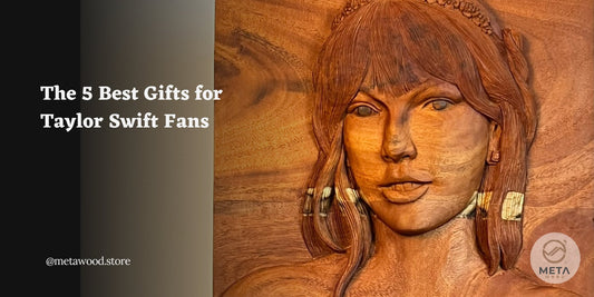 The 5 Best Gifts for Taylor Swift Fans - Meta Wood